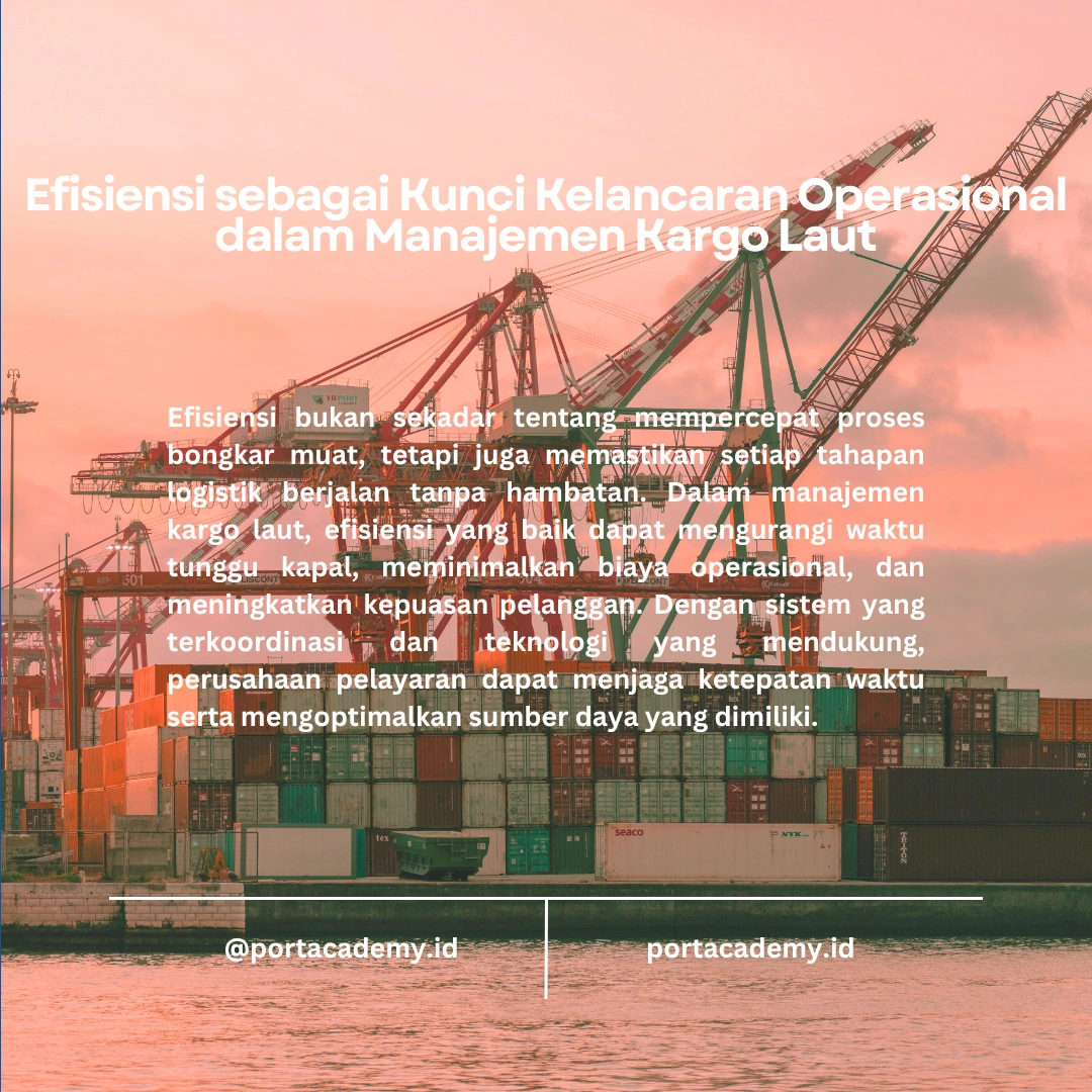 Mengapa Efisiensi Penting dalam Manajemen Kargo Laut