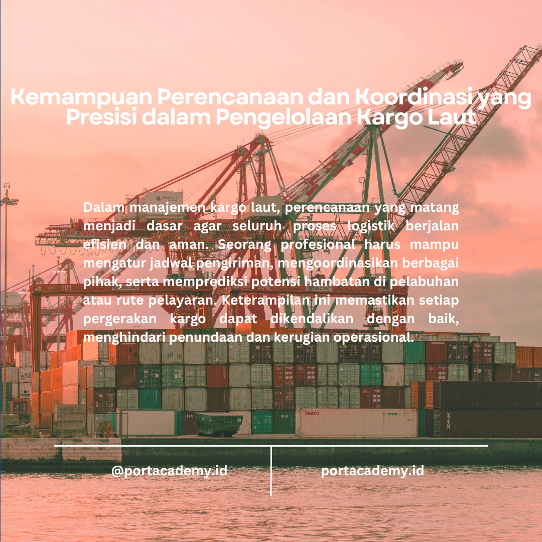 Skill yang Dibutuhkan untuk Manajemen Kargo Laut