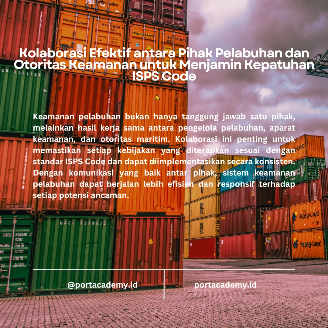 Cara Menerapkan Kebijakan Keamanan di Pelabuhan Sesuai dengan ISPS Code