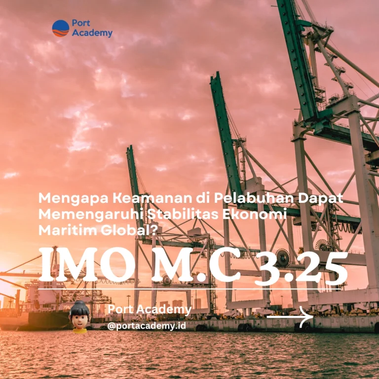 Mengapa Keamanan di Pelabuhan Dapat Memengaruhi Stabilitas Ekonomi Maritim Global?