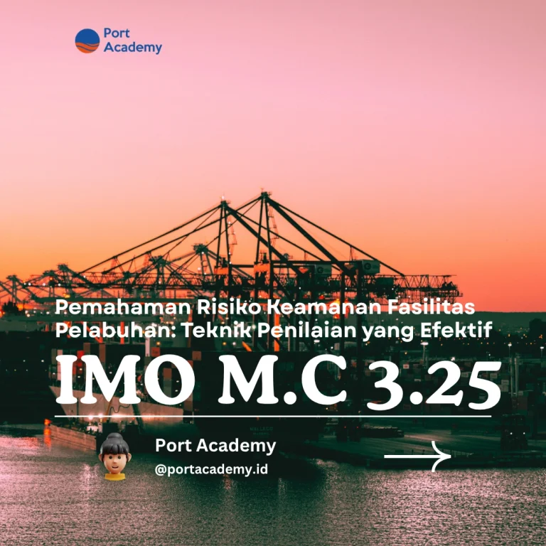Pemahaman Risiko Keamanan Fasilitas Pelabuhan: Teknik Penilaian yang Efektif