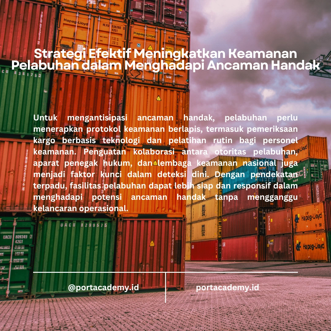 Apa Itu Handak dan Bagaimana Meningkatkan Keamanan Fasilitas Pelabuhan untuk Menghadapinya?