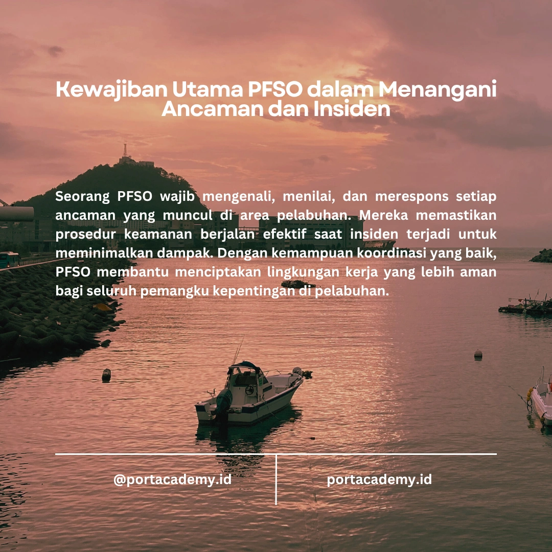 Tugas dan Tanggung Jawab Port Facility Security Officer