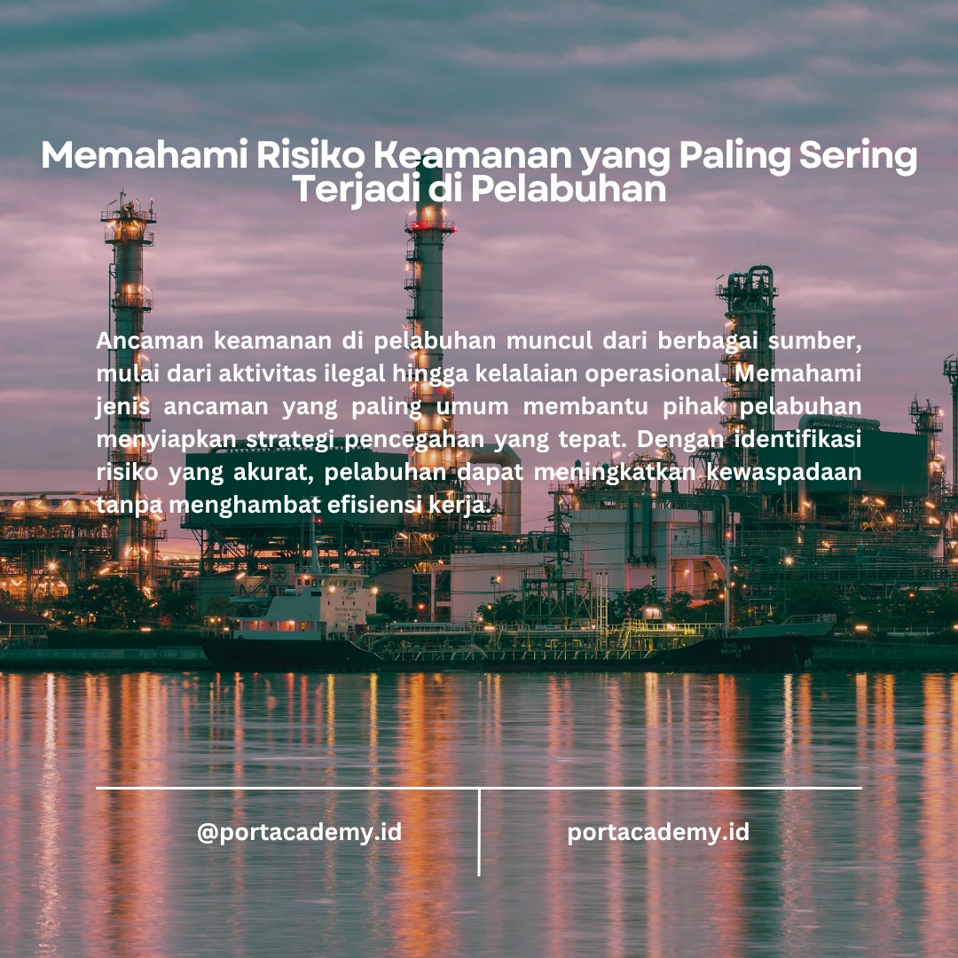 Panduan Efektif dalam Menghadapi Ancaman Keamanan di Pelabuhan
