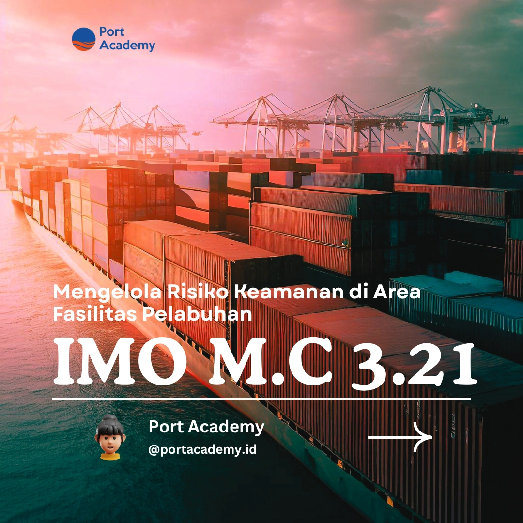 Mengelola Risiko Keamanan di Area Fasilitas Pelabuhan