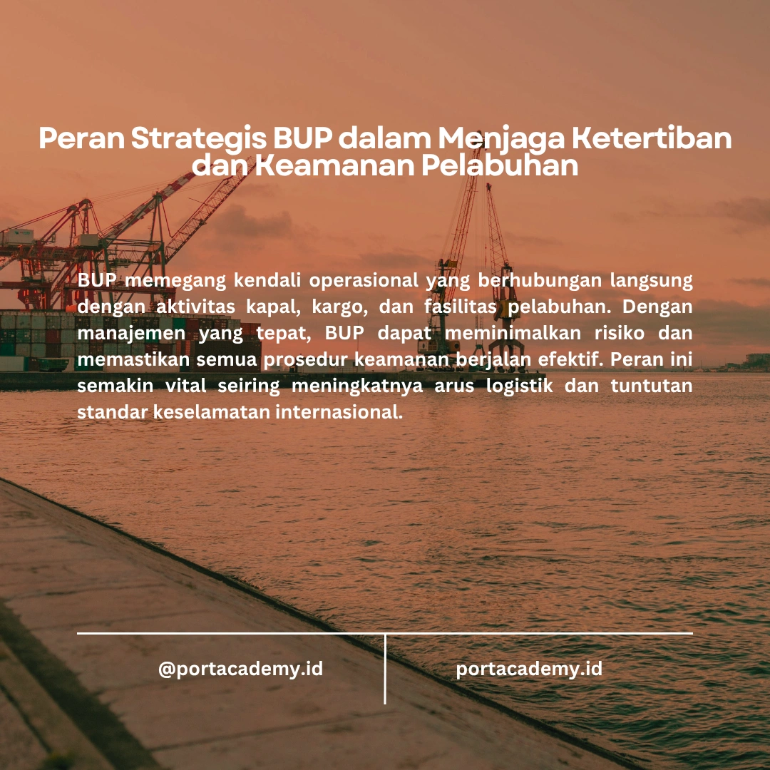 Keamanan Maritim dan Peran BUP di Pelabuhan
