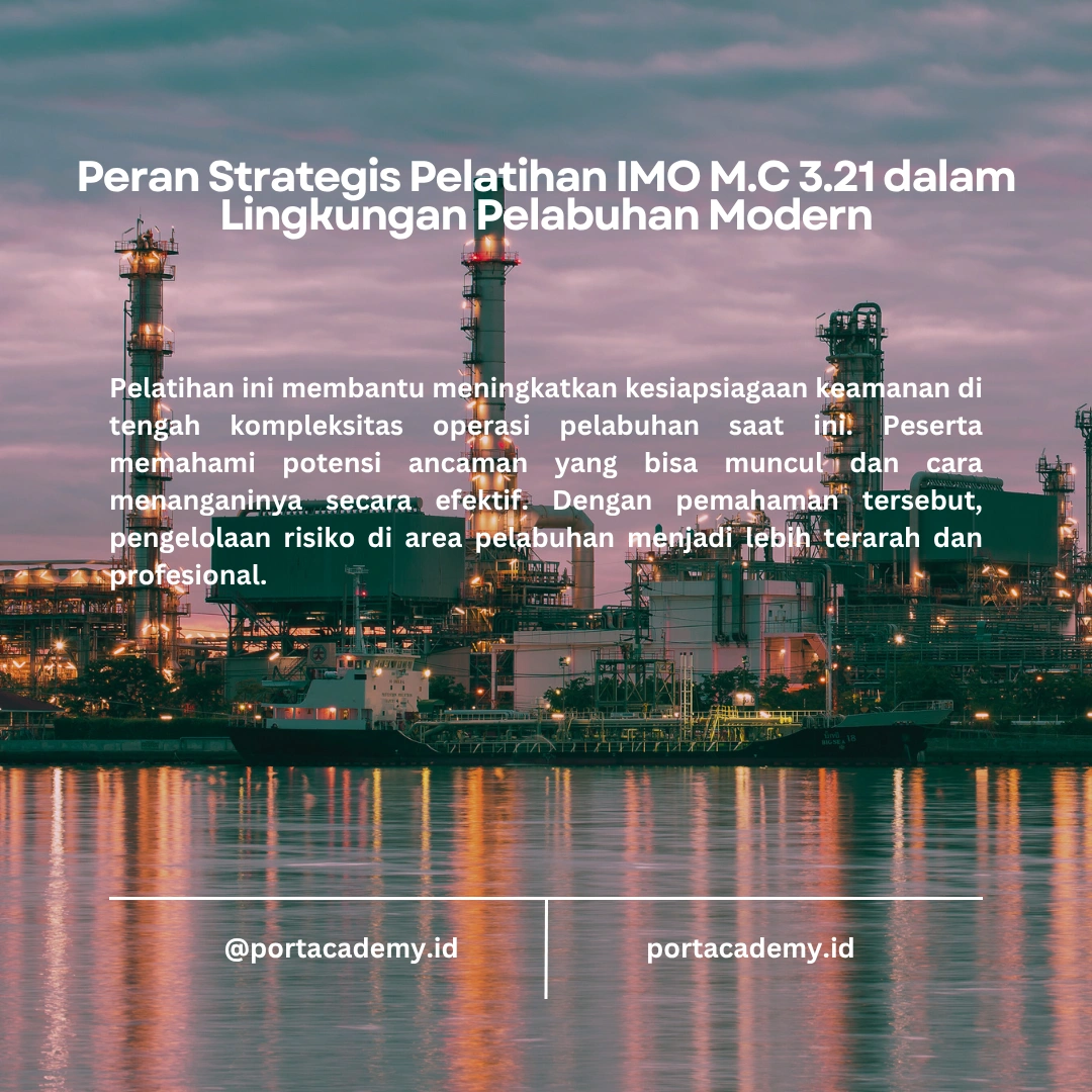 Pelatihan Keamanan IMO M.C 3.21 untuk Pelabuhan