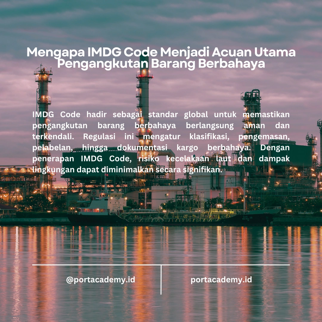 Regulasi IMDG Code: Standar Internasional untuk Pengangkutan Barang Berbahaya