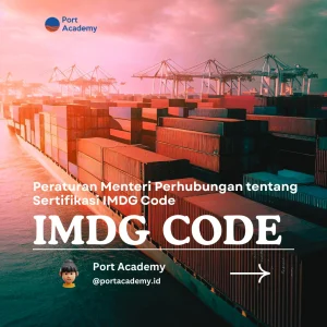 Peraturan Menteri Perhubungan tentang Sertifikasi IMDG Code