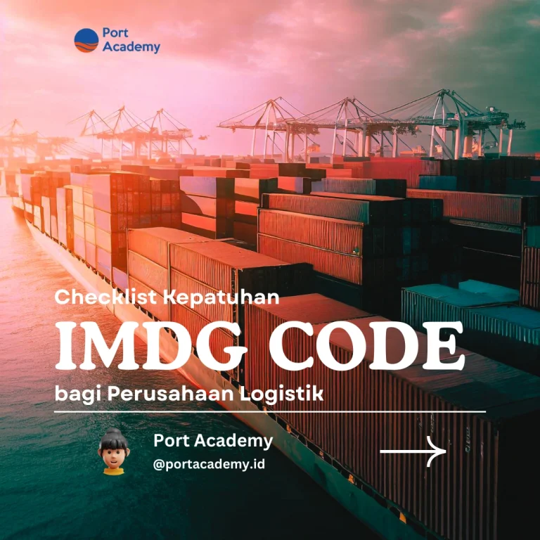 Checklist Kepatuhan IMDG Code bagi Perusahaan Logistik
