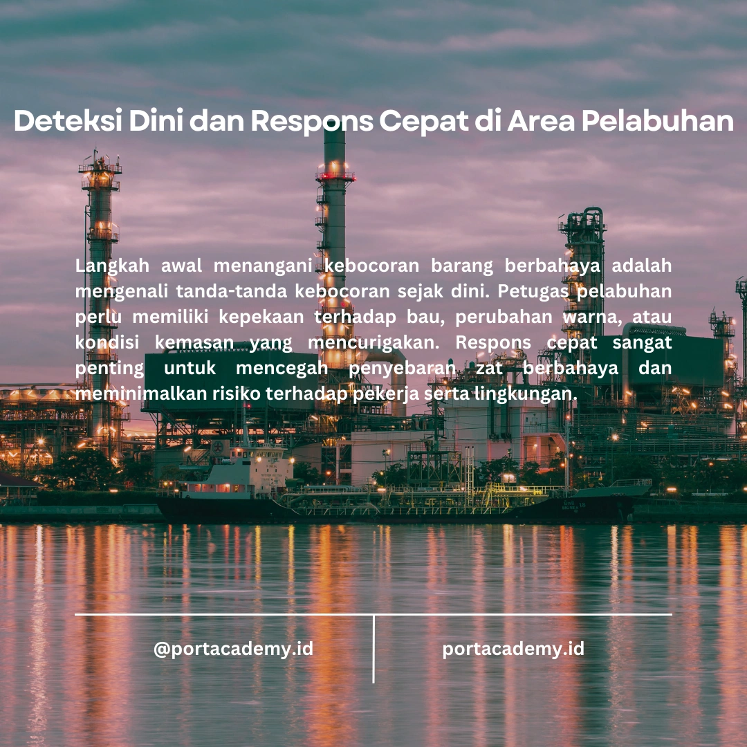 Bagaimana Cara Menangani Kebocoran Barang Berbahaya di Pelabuhan?