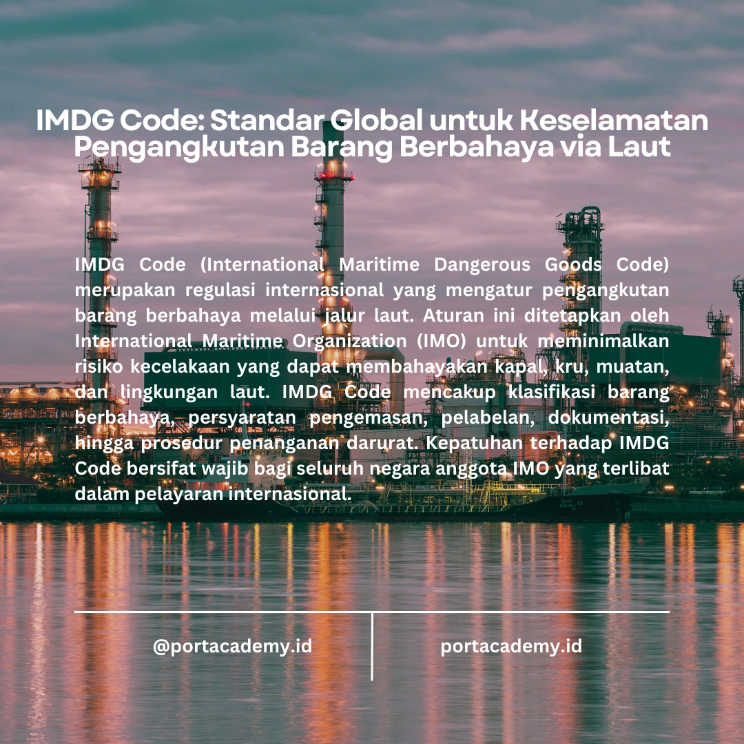 IMDG Code vs. ADR: Perbedaan Regulasi Pengangkutan Barang Berbahaya