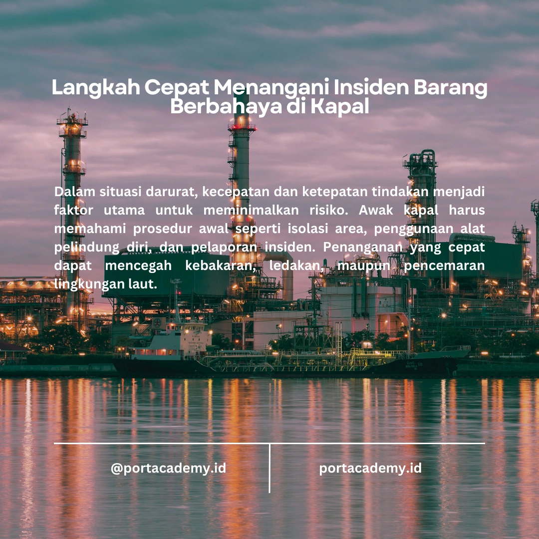 Prosedur Darurat untuk Insiden Barang Berbahaya di Kapal