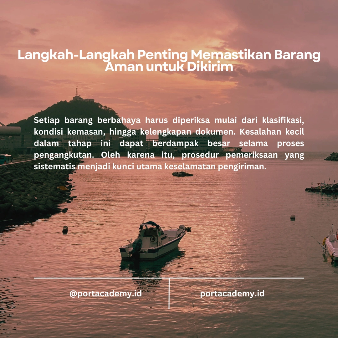 Panduan Pemeriksaan Barang Berbahaya Sebelum Pengiriman