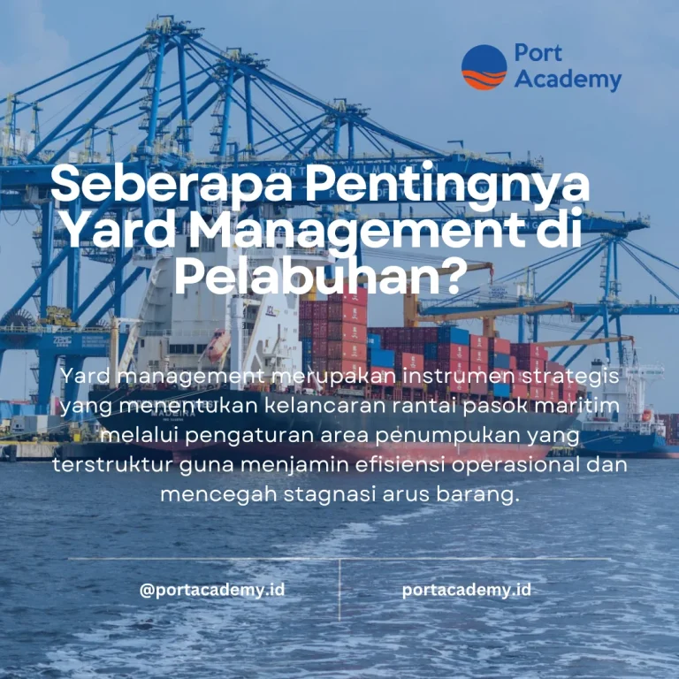 pentingnya yard management di pelabuhan