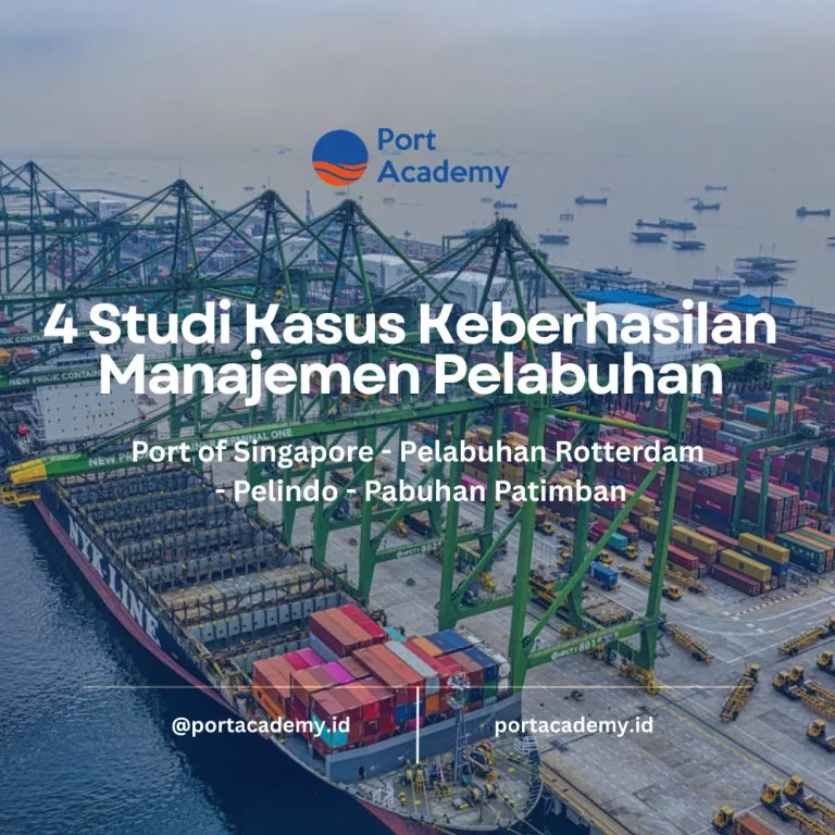 Studi kasus keberhasilan manajemen pelabuhan