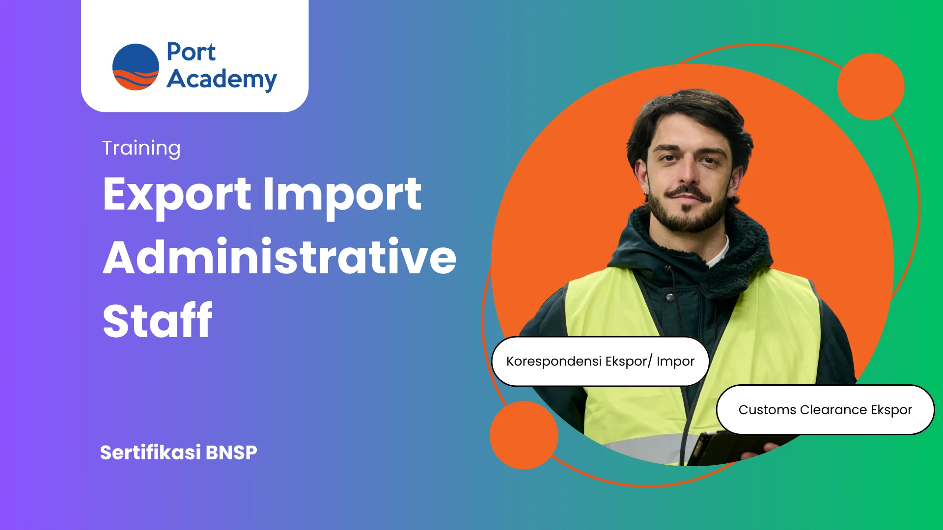 Pelatihan & Sertifikasi Export/Import Administrative Staff - Port Academy