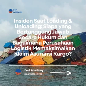 tanggung jawab hukum insiden loading unloading kargo