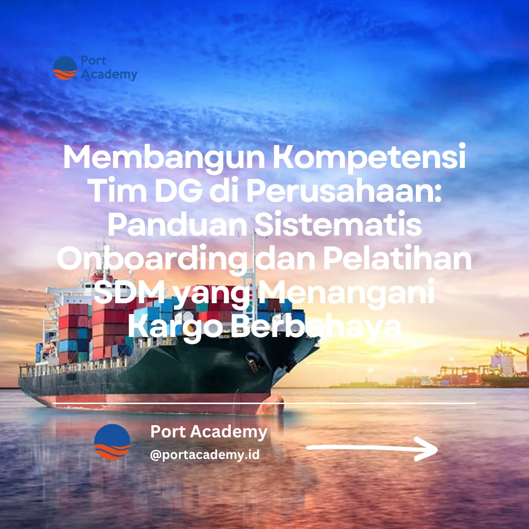 pelatihan SDM kargo berbahaya perusahaan logistik
