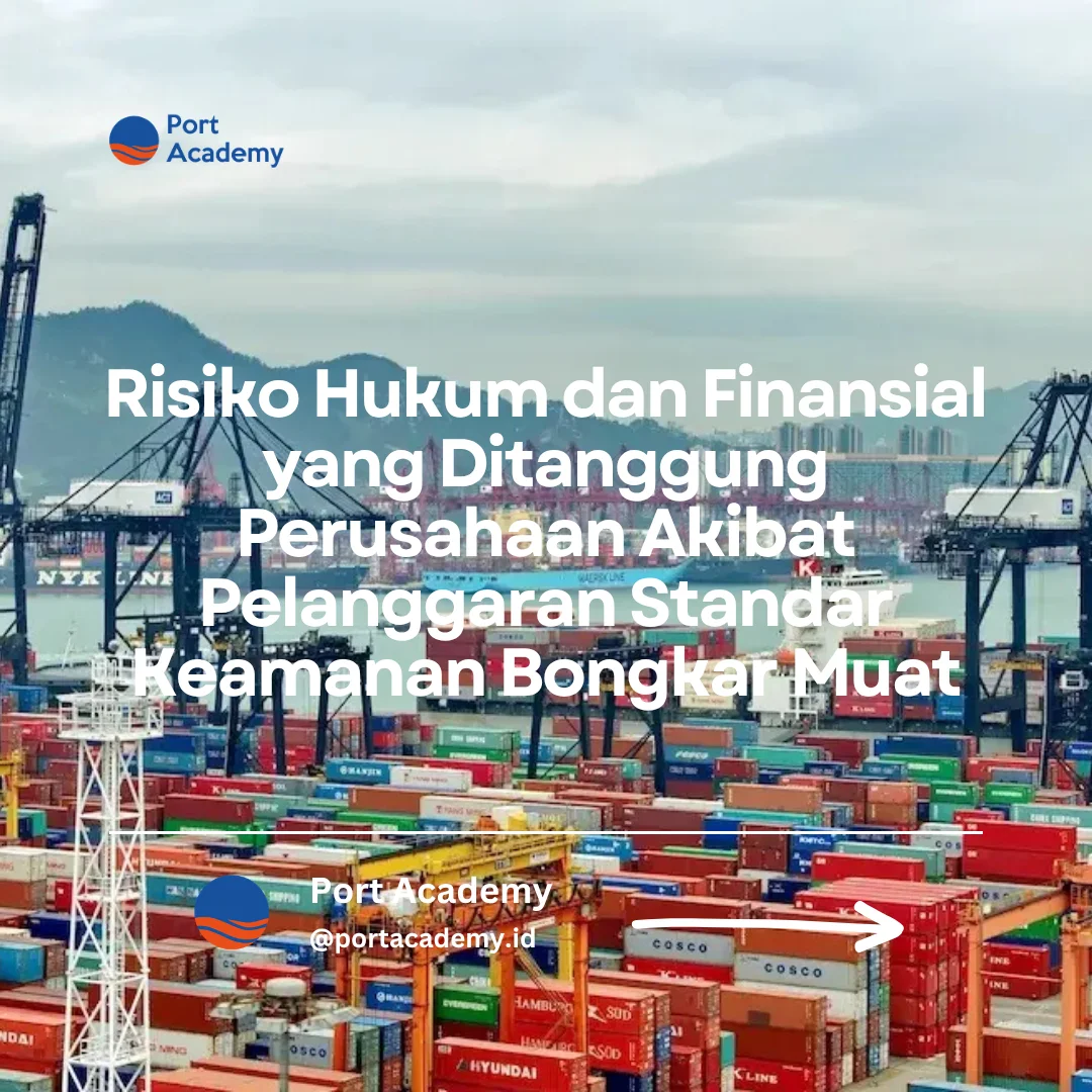 risiko hukum finansial pelanggaran standar keamanan bongkar muat