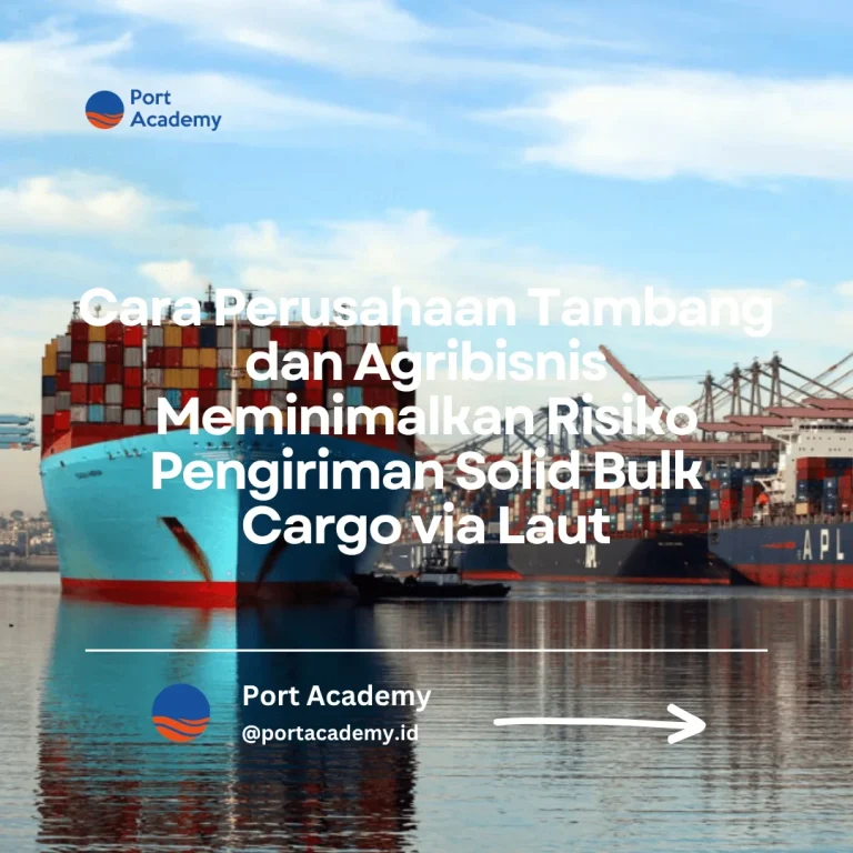 risiko pengiriman solid bulk cargo perusahaan tambang agribisnis