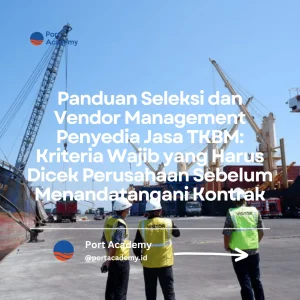 seleksi vendor penyedia jasa TKBM perusahaan pelabuhan