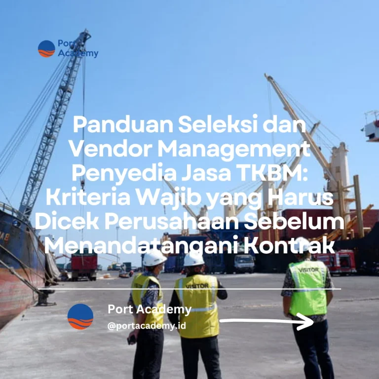seleksi vendor penyedia jasa TKBM perusahaan pelabuhan